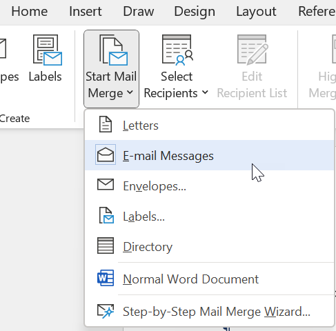 Mailings->Start Mail Merge -> E-mail Messages
